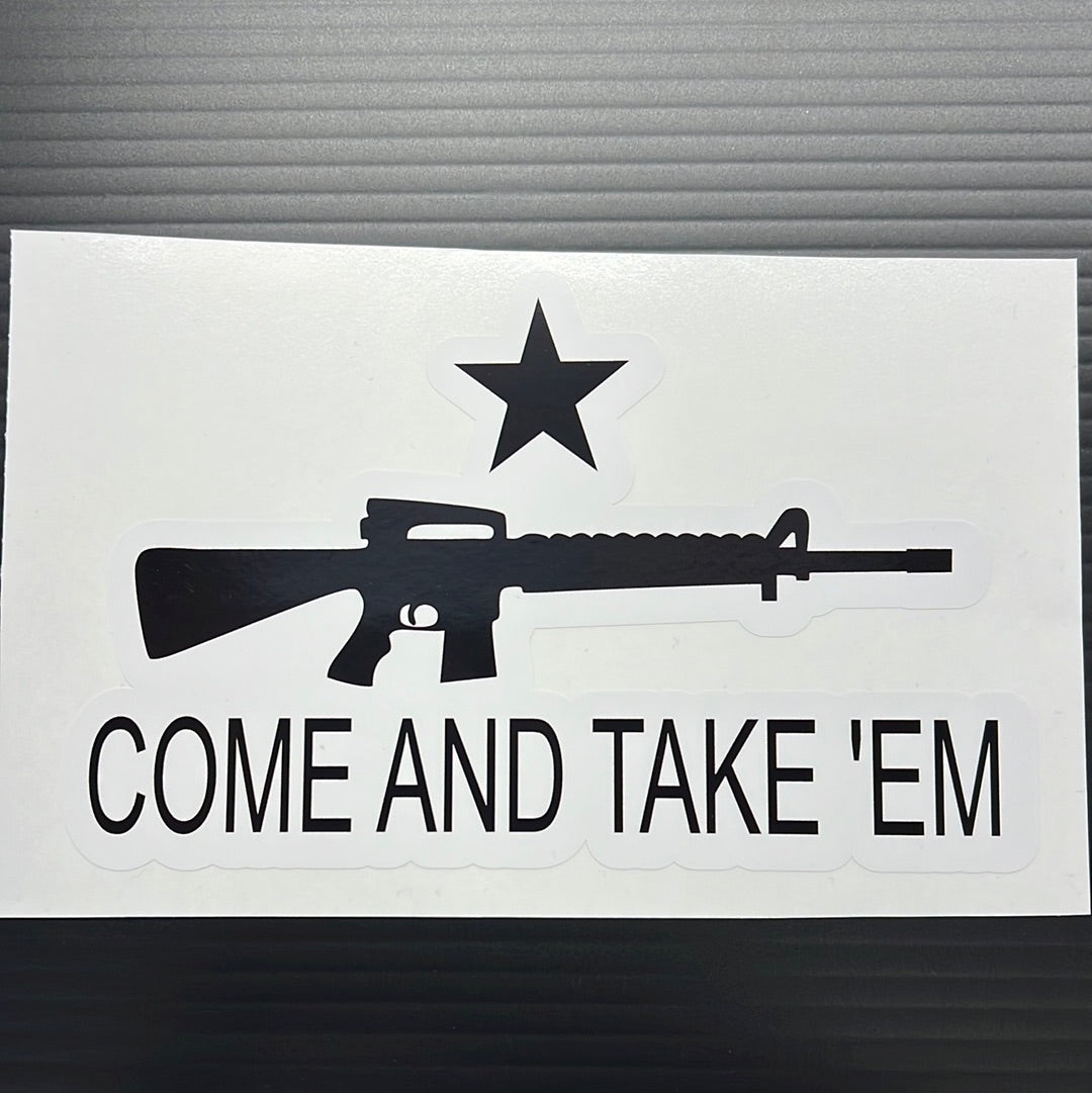 Come and take ‘em